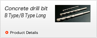 Concrete drill bit B Type/B Type Long